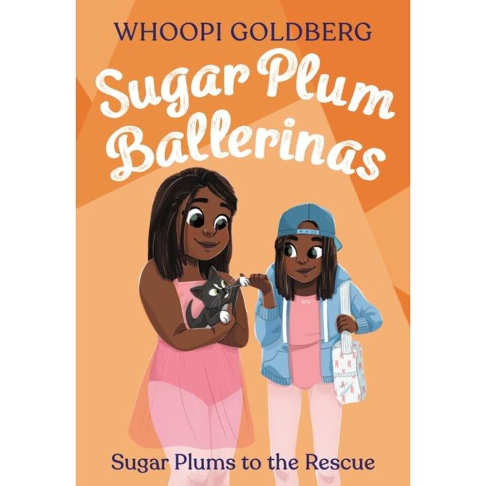 Sugar Plum Ballerinas: Sugar Plums to the Rescue! -- Whoopi Goldberg